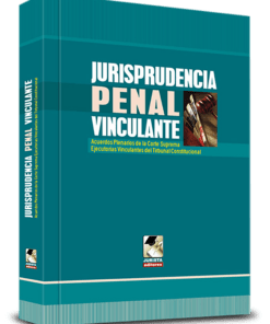 Jurisprudencia penal vinculante