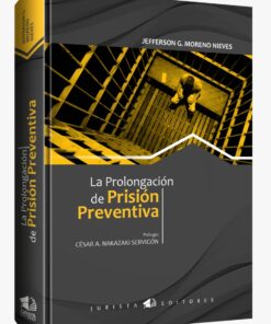 La prolongación de prisión preventiva
