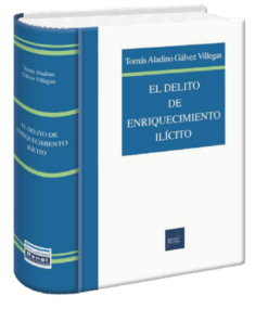 El delito de enriquecimiento ilícito