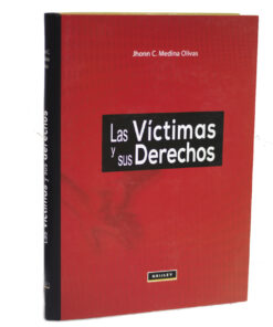 Las víctimas y sus derechos
