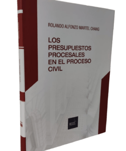 Los presupuestos procesales en el proceso civil