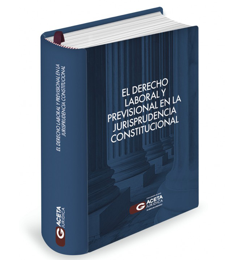el-derecho-laboral-y-previsional-en-la-jurisprudencia-constitucional El Derecho Laboral y Previsional en la Jurisprudencia Constitucional