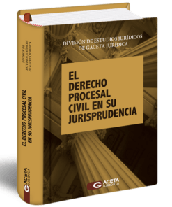 El Derecho Procesal Civil en su Jurisprudencia
