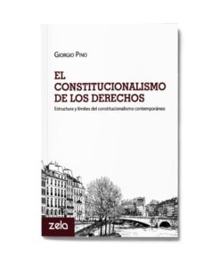 El constitucionalismo de los derechos