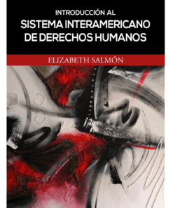 Introducción al sistema interamericano de derechos humanos