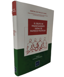 El delito de financiamiento ilegal de partidos políticos