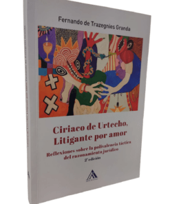 Ciriaco de Urtecho litigante por amor