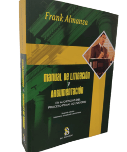 Manual de litigación y argumentación