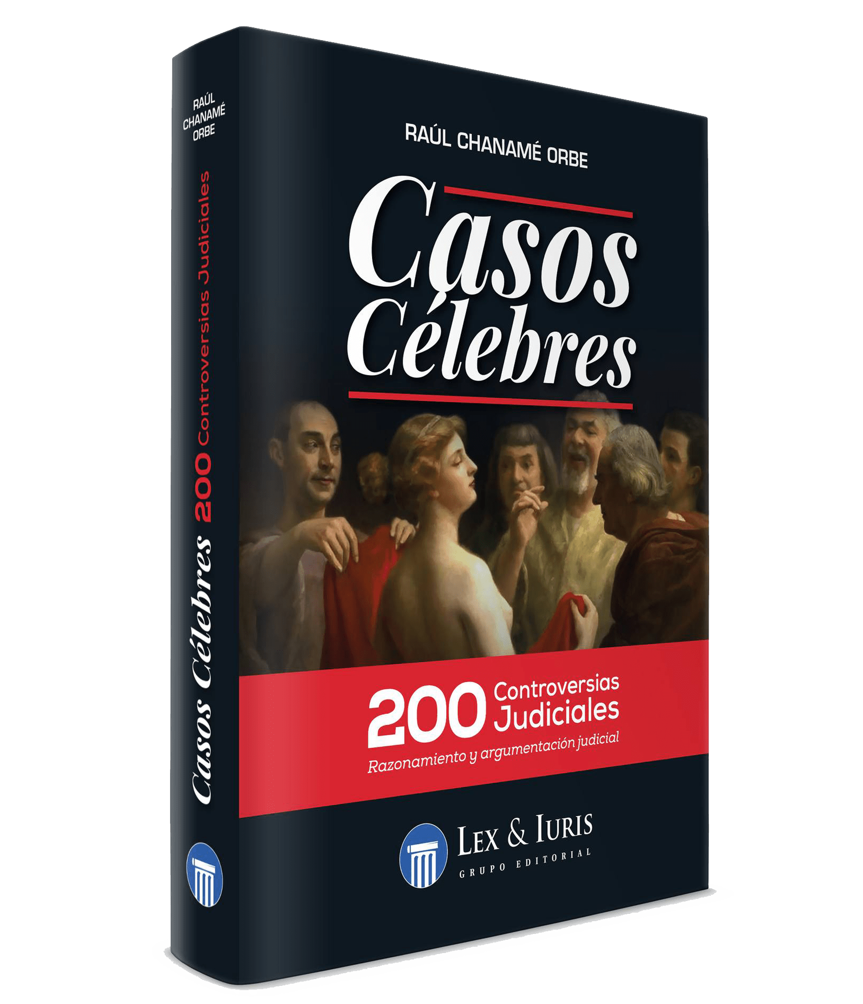 Casos celebres - 200 controversias judiciales Casos celebres - 200 controversias judiciales