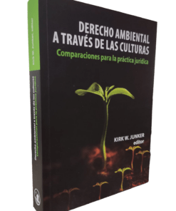 Derecho ambiental a través de las culturas