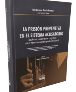 La prisión preventiva en el sistema acusatorio