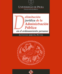 Delimitacion de la administración pública en el ordenamiento peruano