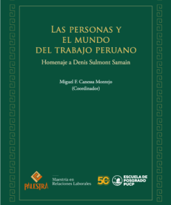 Las personas y el mundo del trabajo peruano - Miguel Canessa