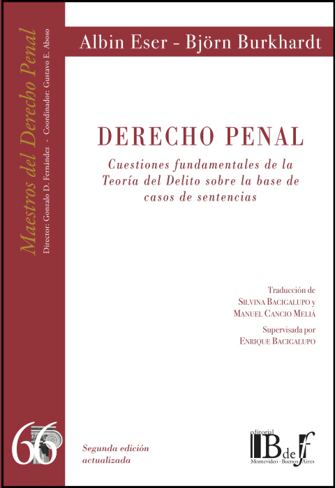 66 - Derecho penal - Cuestoines fundamentales de la teoría del delito sobre la base de casos de sentencias Derecho penal - Cuestoines fundamentales de la teoría del delito sobre la base de casos de sentencias