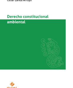 Derecho constitucional ambiental