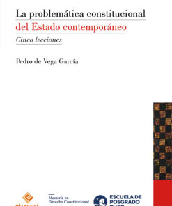 La problemática constitucional del estado contemporáneo