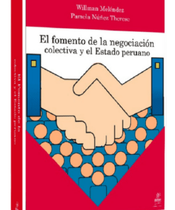 El fomento de la negociación colectiva y el estado peruano