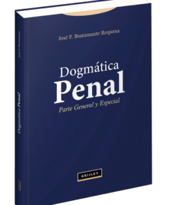 Dogmática penal parte general y especial
