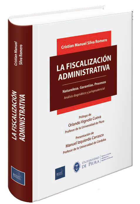 La fiscalización administrativa - Cristian Manuel Silva La fiscalización administrativa - Cristian Manuel Silva