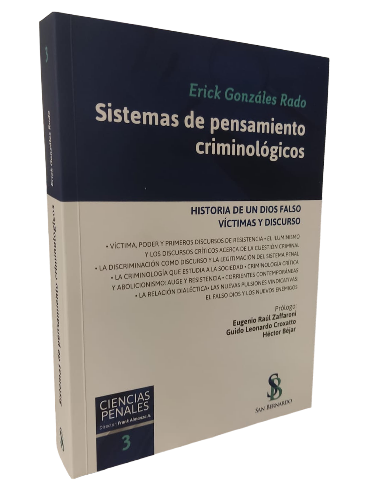 Sistemas de pensamiento criminológicos Sistemas de pensamiento criminológicos