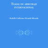 Temas de arbitraje internacional