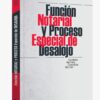 Función notarial y proceso especial de desalojo