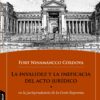 La invalidez y la ineficacia del acto jurídico - Fort Ninamancco