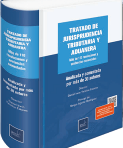 Tratado de jurisprudencia tributaria y aduanera