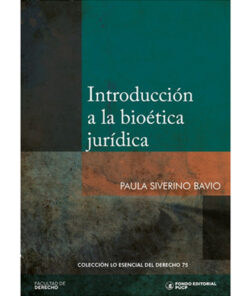 Introducción a la bioética jurídica