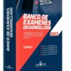 Banco de examenes desarrollado Tomo 2 - 2023