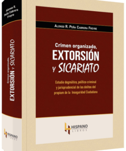Crimen Organizado, extorsión y sicariato