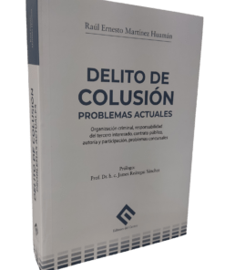 Delito de colusión Problemas Actuales