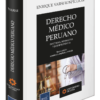 Derecho médico peruano - Enrique Varsi