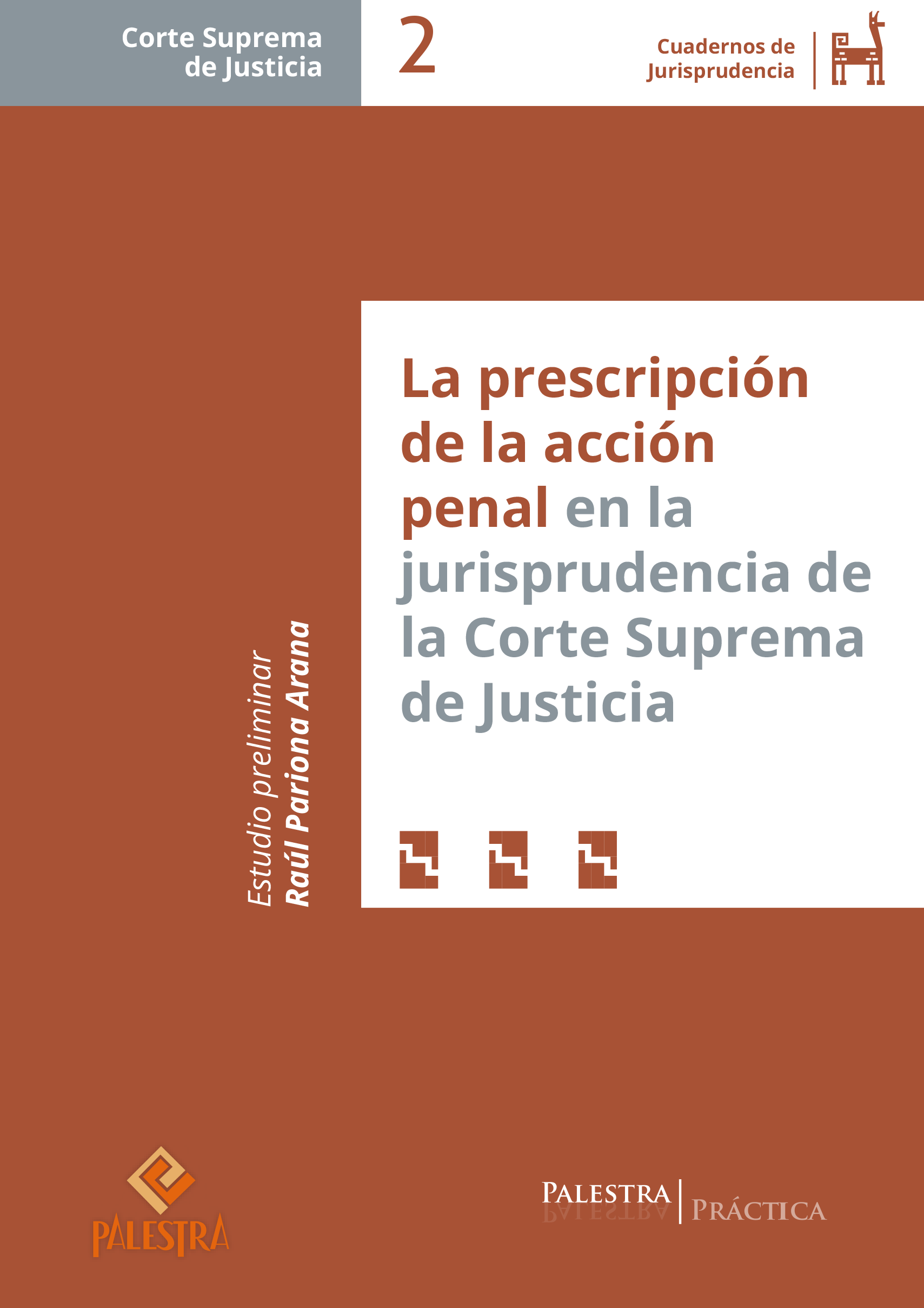 La prescripción de la acción penal en la jurisprudencia de la corte suprema