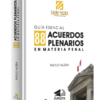 Guía esencial 88 acuerdos plenarios en materia penal