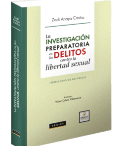 La investigación preparatoria en los delitos contra la libertad sexual