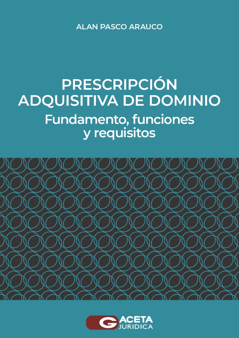 Prescripción adquisitiva de dominio Prescripción adquisitiva de dominio