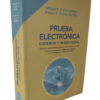 Prueba electrónica - Evidencia y prueba digital