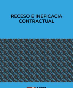 Receso e ineficacia contractual