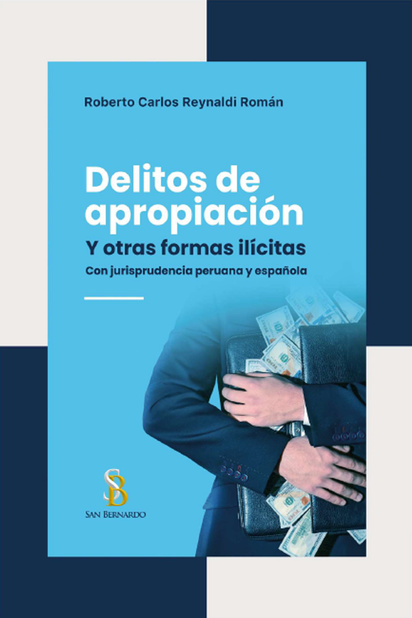 Delitos de apropiación y otras formas ilicitas - Roberto Carlos Reynaldi Delitos de apropiación y otras formas ilicitas - Roberto Carlos Reynaldi
