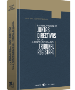 La renovación de juntas directivas en la jurisprudencia del tribunal registral