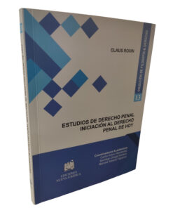Estudios de derecho penal iniciación al derecho penal de hoy