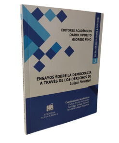 Ensayos sobre la democracia a través de los derechos de Luigui Ferrajoli