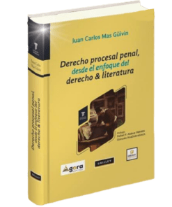 Derecho procesal penal, desde el enfoque del derecho y literatura