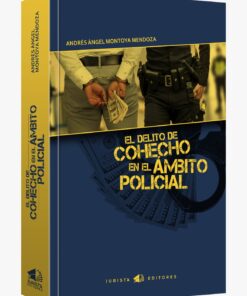 El delito de cohecho en el ambito policial