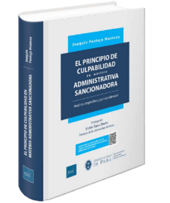 El principio de culpabilidad en materia administrativa sancionadora