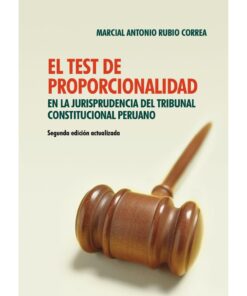 El test de proporcionalidad en la jurisprudencia del Tribunal Constitucional peruano