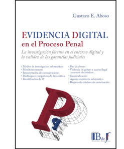 Evidencia digital en el proceso penal