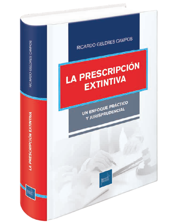 La prescripción extintiva - Ricardo Geldres La prescripción extintiva - Ricardo Geldres