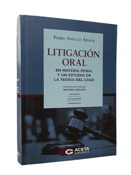 Litigación oral- Angulo Arana